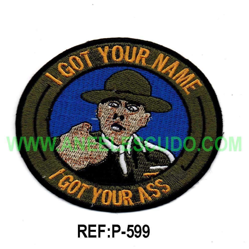 Parches De I Got Your Name I Got Your ASS P-599